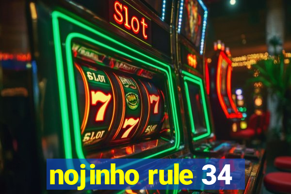 nojinho rule 34